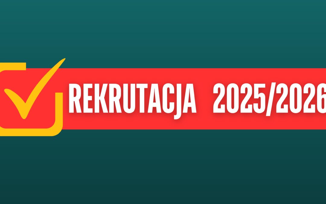 REKRUTACJA trwa!